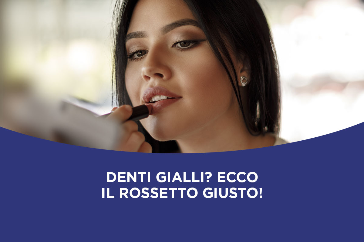 Denti gialli quale rossetto usare