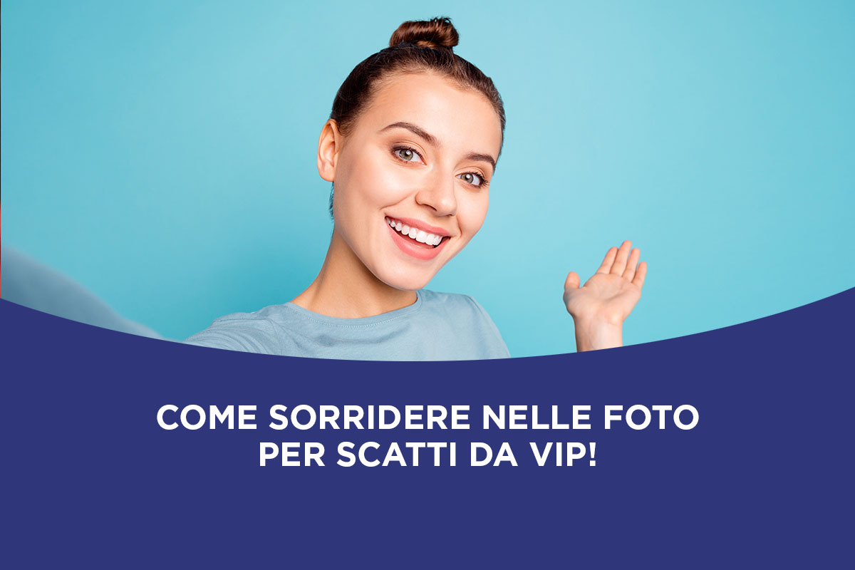 Sorridere come un vip